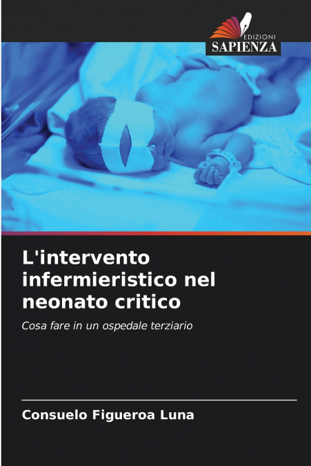 L’intervento infermieristico nel neonato critico