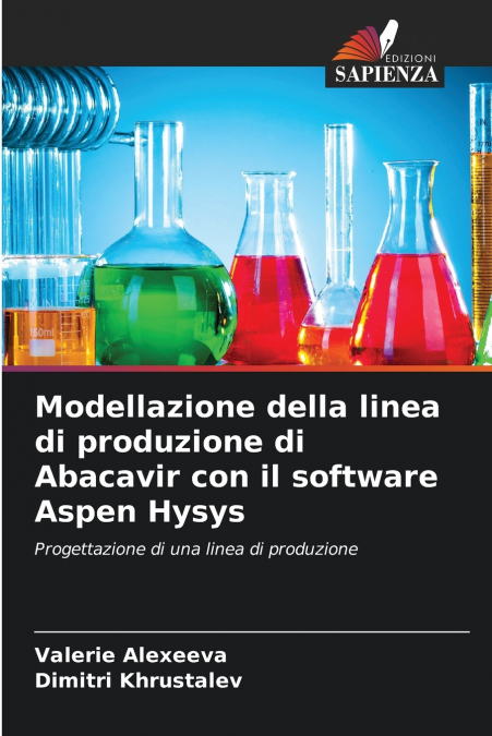 Modellazione della linea di produzione di Abacavir con il software Aspen Hysys
