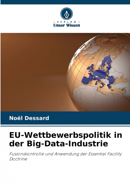 EU-Wettbewerbspolitik in der Big-Data-Industrie