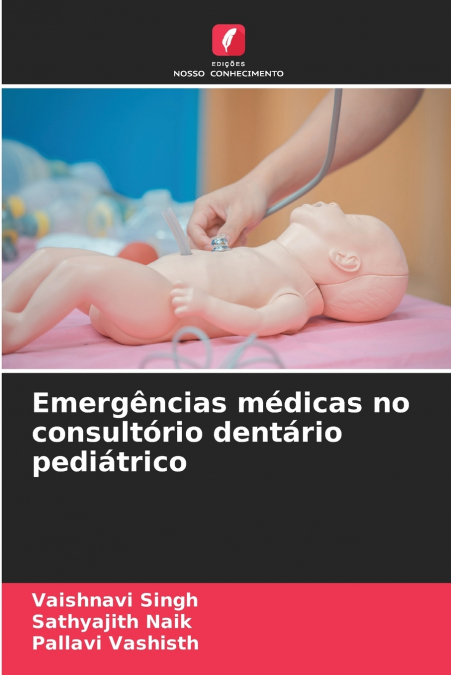 Emergências médicas no consultório dentário pediátrico