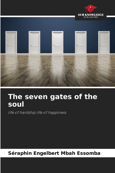 The seven gates of the soul