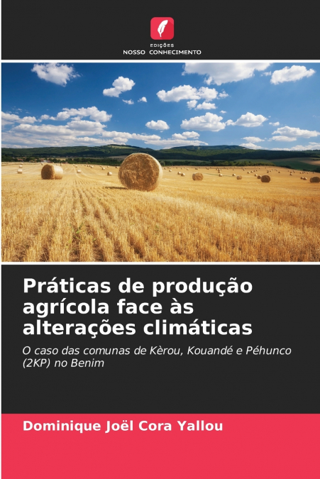 Práticas de produção agrícola face às alterações climáticas