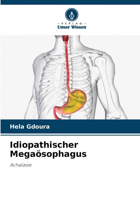 Idiopathischer Megaösophagus