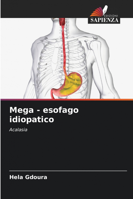 Mega - esofago idiopatico