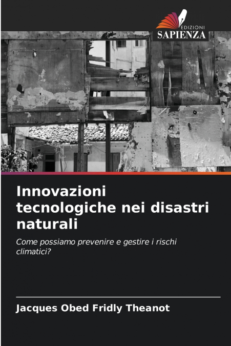 Innovazioni tecnologiche nei disastri naturali