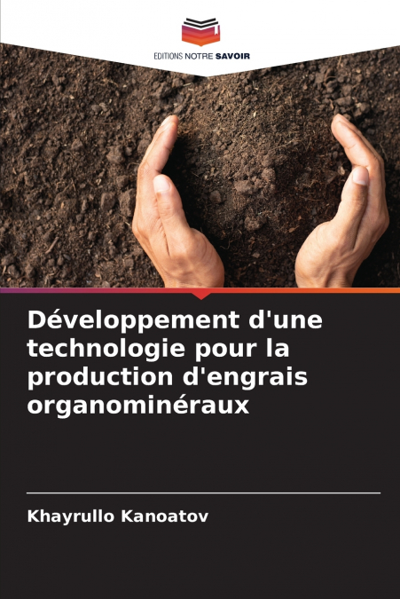 Développement d’une technologie pour la production d’engrais organominéraux