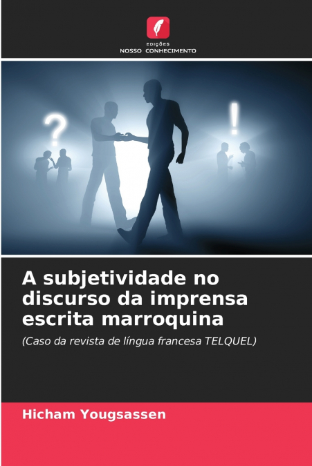 A subjetividade no discurso da imprensa escrita marroquina