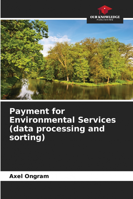 Payment for Environmental Services (data processing and sorting)