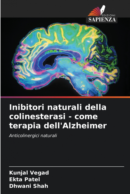 Inibitori naturali della colinesterasi - come terapia dell’Alzheimer