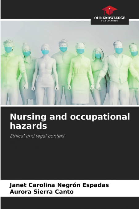 Nursing and occupational hazards