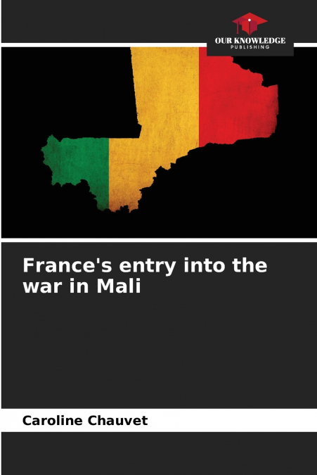 France’s entry into the war in Mali