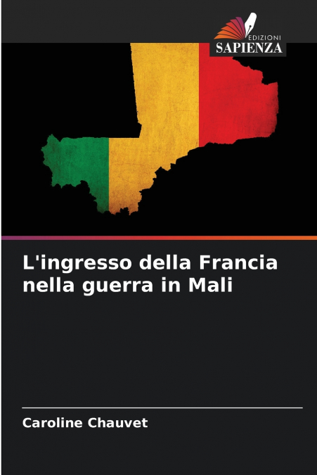 L’ingresso della Francia nella guerra in Mali
