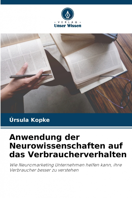 Anwendung der Neurowissenschaften auf das Verbraucherverhalten