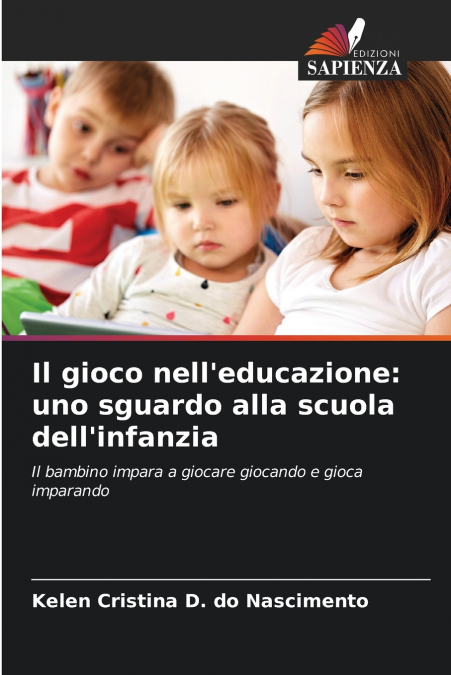 Il gioco nell’educazione