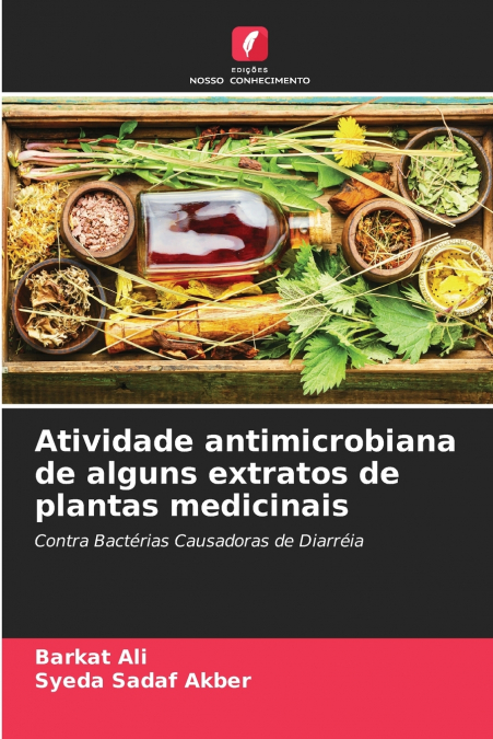 Atividade antimicrobiana de alguns extratos de plantas medicinais