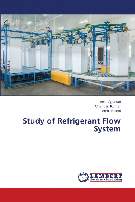 Study of Refrigerant Flow System