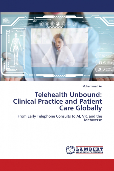 Telehealth Unbound