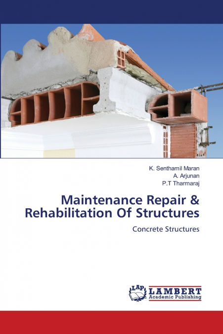 Maintenance Repair & Rehabilitation Of Structures