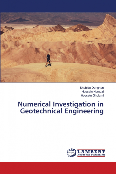 Numerical Investigation in Geotechnical Engineering