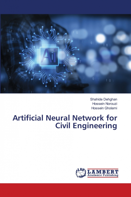 Artificial Neural Network for Civil Engineering