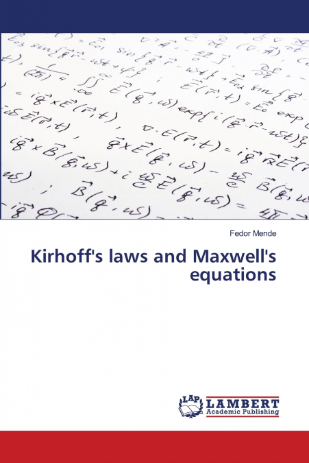 Kirhoff’s laws and Maxwell’s equations