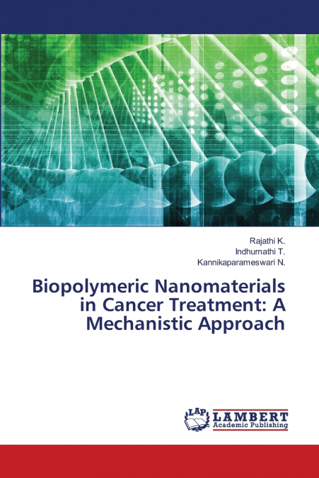 Biopolymeric Nanomaterials in Cancer Treatment