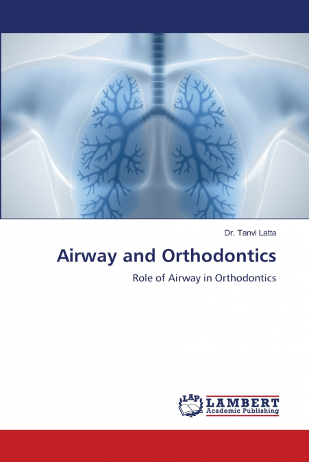Airway and Orthodontics