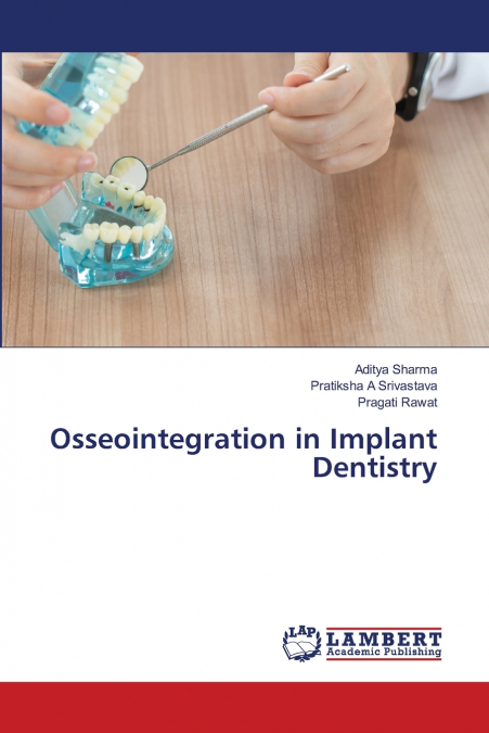 Osseointegration in Implant Dentistry