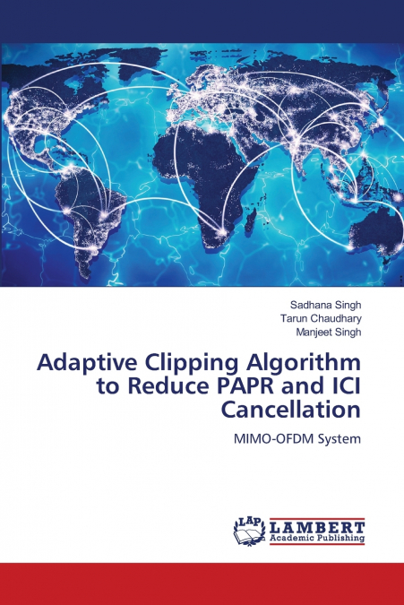 Adaptive Clipping Algorithm to Reduce PAPR and ICI Cancellation