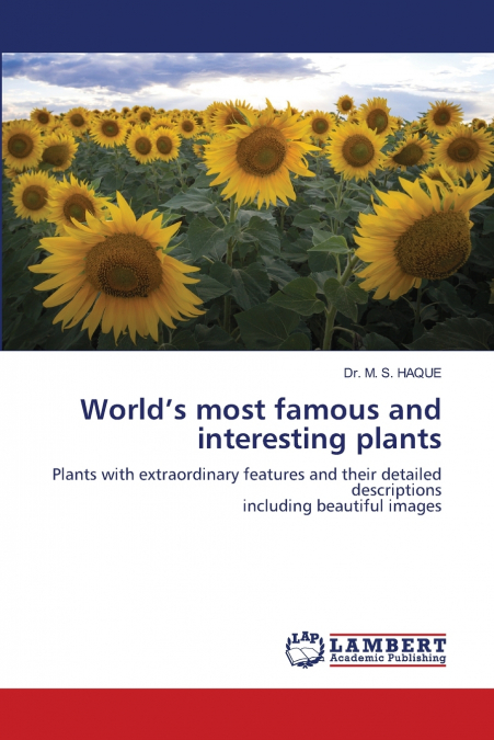 World’s most famous and interesting plants