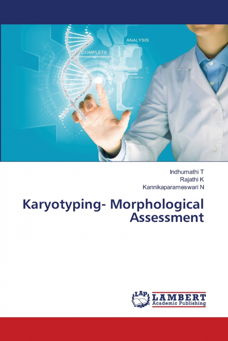 Karyotyping- Morphological Assessment