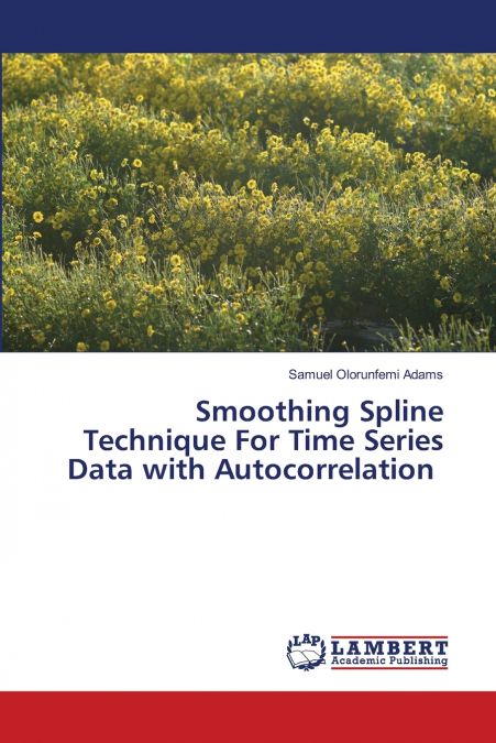 Smoothing Spline Technique For Time Series Data with Autocorrelation