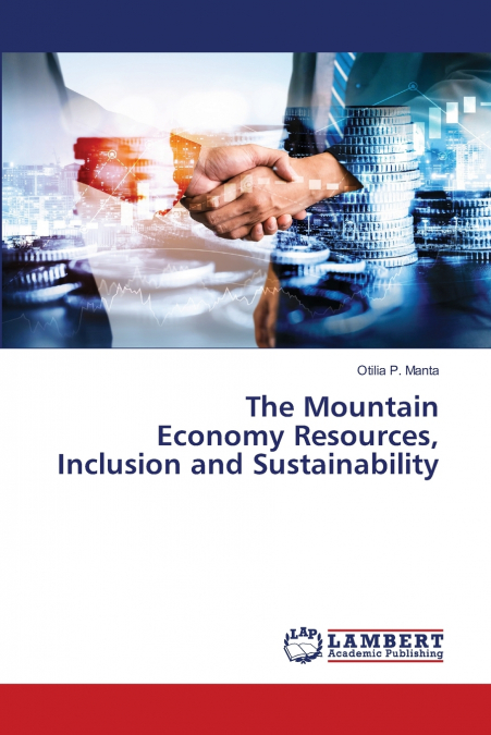 The Mountain Economy Resources, Inclusion and Sustainability