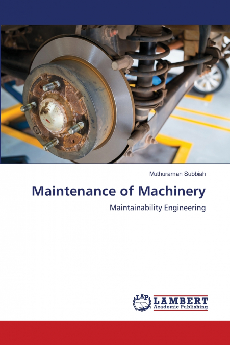Maintenance of Machinery