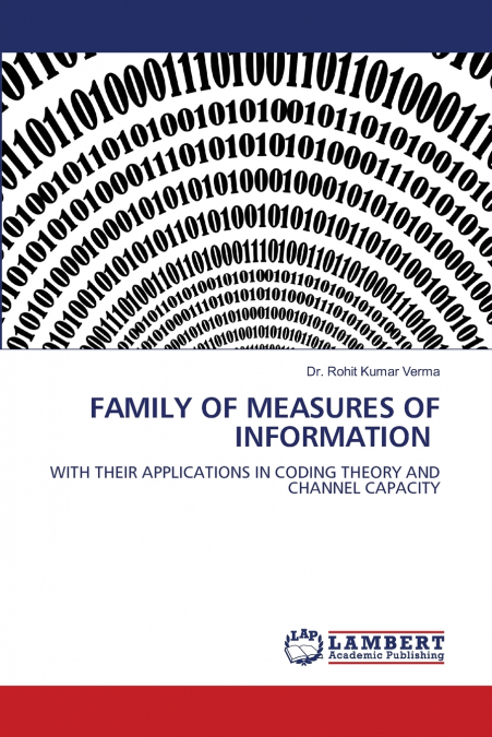 FAMILY OF MEASURES OF INFORMATION