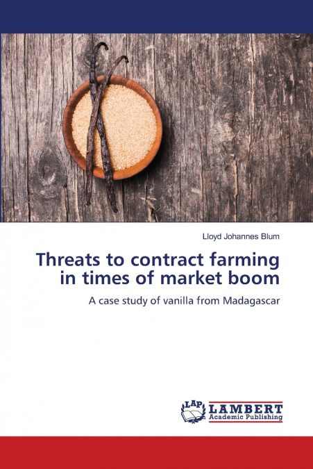 Threats to contract farming in times of market boom