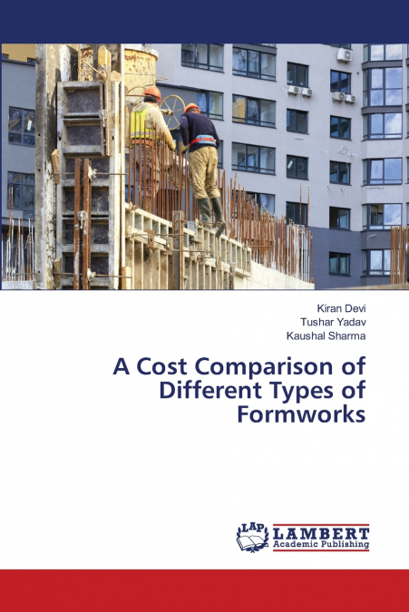 A Cost Comparison of Different Types of Formworks