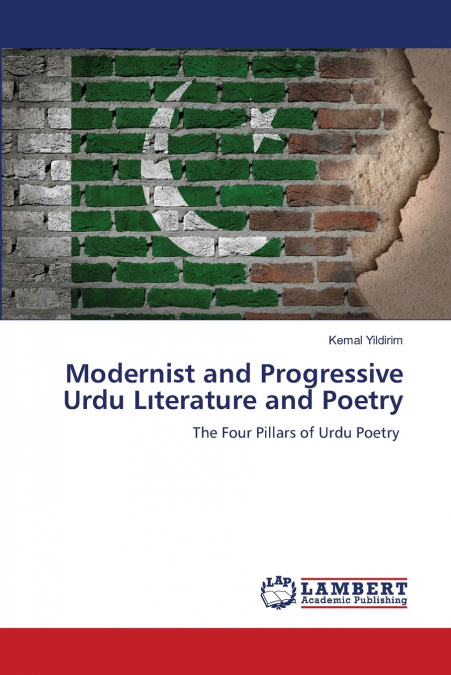 Modernist and Progressive Urdu Lıterature and Poetry