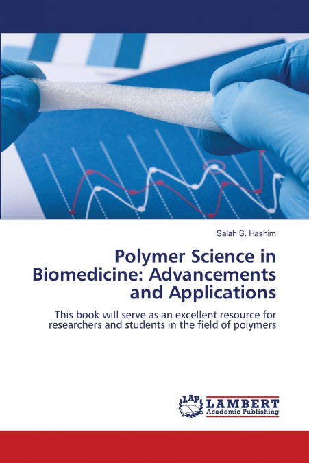 Polymer Science in Biomedicine