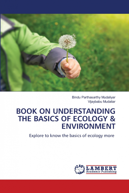 BOOK ON UNDERSTANDING THE BASICS OF ECOLOGY & ENVIRONMENT