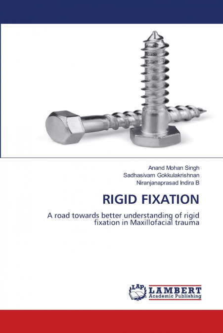 RIGID FIXATION