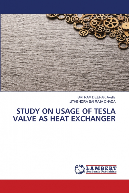 STUDY ON USAGE OF TESLA VALVE AS HEAT EXCHANGER