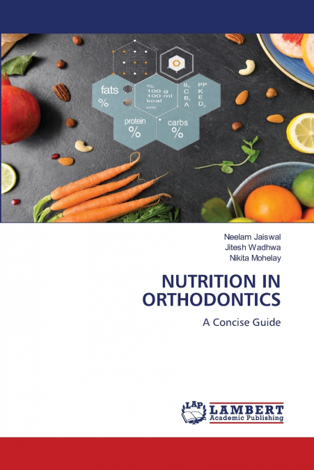 NUTRITION IN ORTHODONTICS