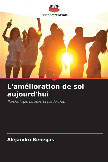 L’amélioration de soi aujourd’hui