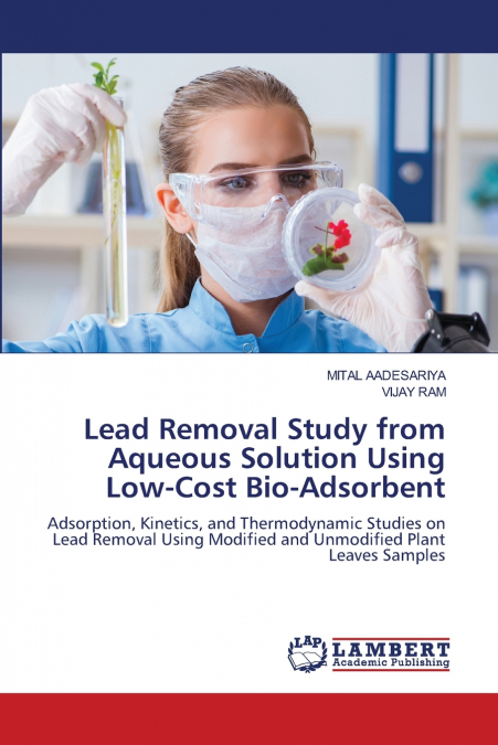 Lead Removal Study from Aqueous Solution Using Low-Cost Bio-Adsorbent