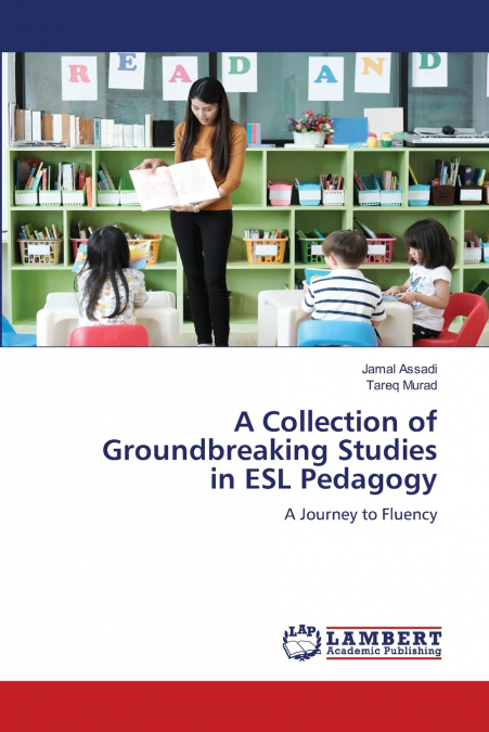 A Collection of Groundbreaking Studies in ESL Pedagogy