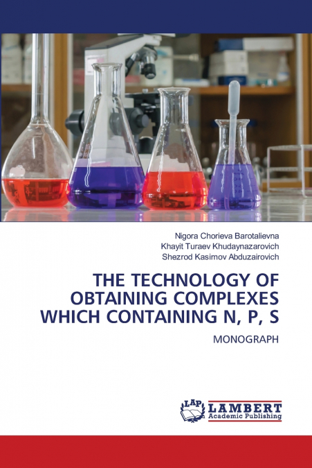 THE TECHNOLOGY OF OBTAINING COMPLEXES WHICH CONTAINING N, P, S