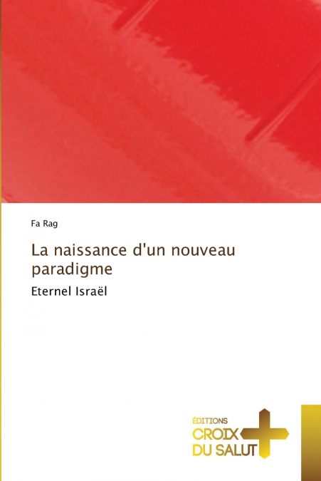 La naissance d’un nouveau paradigme