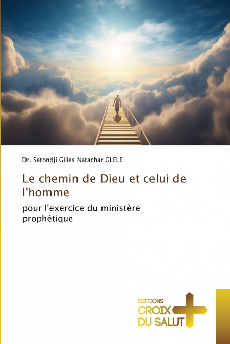 Le chemin de Dieu et celui de l’homme