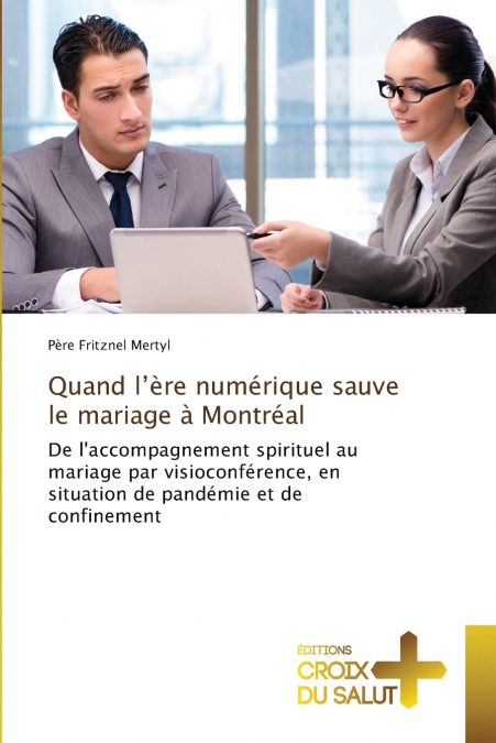 Quand l’ère numérique sauve le mariage à Montréal